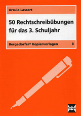 50 Rechtschreibübungen für das 3. Schuljahr - Ursula Lassert