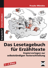 Das Lesetagebuch für Erzähltexte - Frauke Wietzke