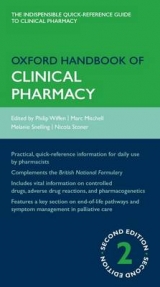 Oxford Handbook of Clinical Pharmacy - Wiffen, Philip; Mitchell, Marc; Snelling, Melanie; Stoner, Nicola