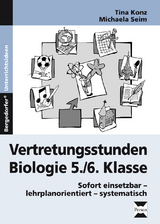 Vertretungsstunden Biologie 5./6. Klasse - Tina Konz, Michaela Seim