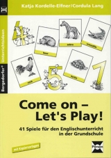 Come on - Let's Play! - Kordelle-Elfner, Katja; Lang, Cordula