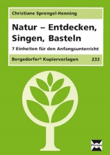 Natur - Entdecken, Singen, Basteln - Sprengel-Henning, Christiane