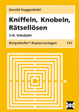 Kniffeln, Knobeln, Rätsellösen - Guggenbühl, Gerold