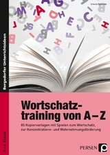 Wortschatztraining von A-Z - Oppolzer, Ursula