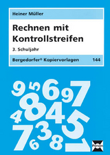 Rechnen mit Kontrollstreifen - 3. Klasse - Heiner Müller