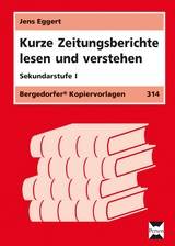 Kurze Zeitungsberichte lesen und verstehen - Jens Eggert