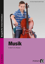 Musik in der 5./6. Klasse - Christiane Heyde, Benedikt Heyde