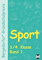 Sport - 3./4. Klasse, Band 1 - Busch, Felix; Matuschewski, Anke; Rips, Diane