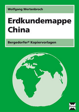 Erdkundemappe China - Wolfgang Wertenbroch