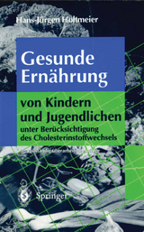 Gesunde Ernährung von Kindern und Jugendlichen - H.-J. Holtmeier