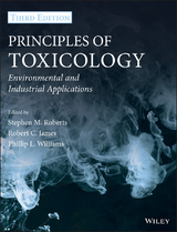 Principles of Toxicology - Stephen M. Roberts, Robert C. James, Phillip L. Williams