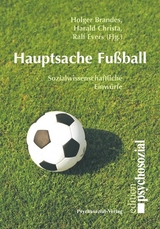 Hauptsache Fußball - Holger Brandes, Harald Christa, Ralf Evers