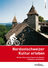 Nordostschweizer Kultur erleben - 