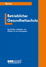 Betrieblicher Gesundheitsschutz - Hubert Meinel