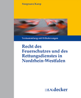 Recht des Feuerschutzes und des Rettungsdienstes in Nordrhein-Westfalen - Mathias Färber, Karsten Fehn, Dirk Hermes, Christopher Hümbs, Alex Lechleuthner, Sascha Rolf Lüder, Kay Pipoh, Frank Sarangi, Sonja Scharnhorst