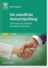 Die mündliche Amtsarztprüfung - Scharphuis, Ingo