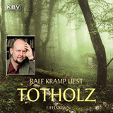 Totholz - Ralf Kramp