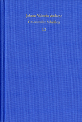 Johann Valentin Andreae: Gesammelte Schriften / Band 1, Teil 2: Autobiographie. Bücher 6 bis 8. Kleine biographische Schriften - Johann Valentin Andreae