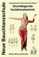 Orientalischer Tanzunterricht - Missura Marzetta, Miriam