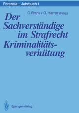 Der Sachverständige im Strafrecht Kriminalitätsverhütung - 