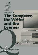 The Computer, the Writer and the Learner - Noel Williams