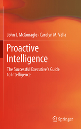 Proactive Intelligence - John J. McGonagle, Carolyn M. Vella