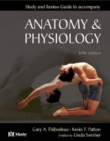 Study and Review Guide to accompany Anatomy and Physiology - Swisher, Linda; Patton, Kevin T.; Thibodeau, Gary A.