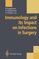 Immunology and Its Impact on Infections in Surgery - 