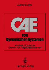 CAE von Dynamischen Systemen - Günter Ludyk