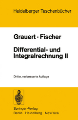 Differential- und Integralrechnung II - Grauert, H.; Fischer, W.