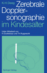 Zerebrale Dopplersonographie im Kindesalter - Karl-Heinz Deeg