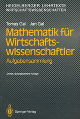 Mathematik für Wirtschaftswissenschaftler - Gal, Tomas; Gal, Jan