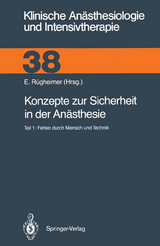 Konzepte zur Sicherheit in der Anästhesie - 