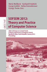 SOFSEM 2012: Theory and Practice of Computer Science - 