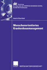 Menschenorientiertes Krankenhausmanagement - André Kleinfeld