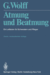 Atmung und Beatmung - Wolff, G.