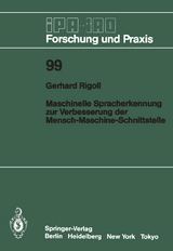 Maschinelle Spracherkennung zur Verbesserung der Mensch-Maschine-Schnittstelle - Gerhard Rigoll