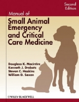 Manual of Small Animal Emergency and Critical Care Medicine - Macintire, Douglass K.; Drobatz, Kenneth J.; Haskins, Steven C.; Saxon, William D.