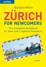 Zürich for Newcomers - Milne, Barbara