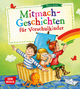 Mitmach-Geschichten für Vorschulkinder - Heike Tenta