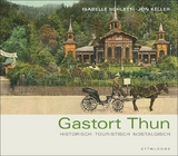 Gastort Thun - Isabelle Schletti, Jon Keller