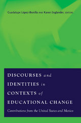Discourses and Identities in Contexts of Educational Change - 