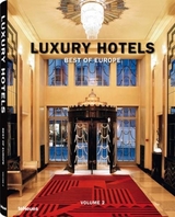 Luxury Hotels Best of Europe Volume 2 - Martin N. Kunz