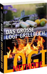 Das große LOGI-Grillbuch - Franca Mangiameli, Heike Lemberger