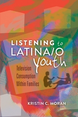 Listening to Latina/o Youth - Kristin C. Moran