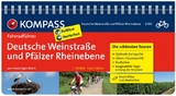 KOMPASS Fahrradführer Deutsche Weinstraße und Pfälzer Rheinebene - Heinz E Rösch