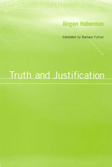Truth and Justification -  J rgen Habermas