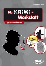 Die KRIMI-Werkstatt - Sabine Schulz