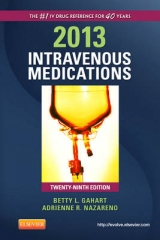 Intravenous Medications - Gahart, Betty L.; Nazareno, Adrienne R.