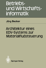 Architektur eines EDV-Systems zur Materialflußsteuerung - Jörg Becker